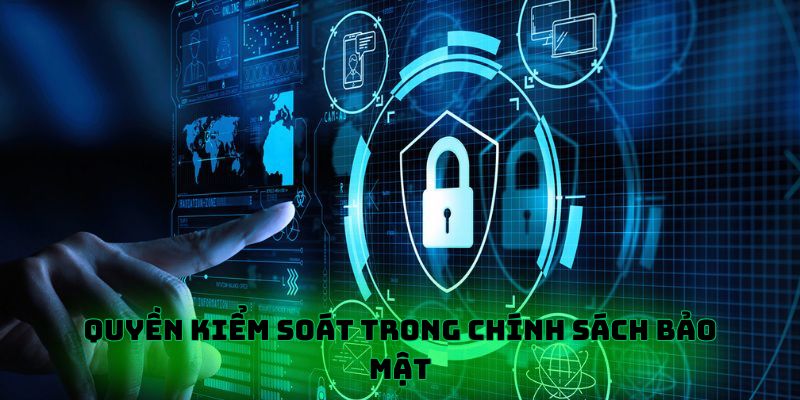 Người chơi có quyền kiểm soát dữ liệu của mình tại 8KBET