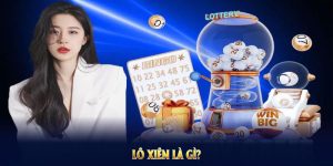 Lô Xiên Là Gì? Phương Pháp Soi Cầu Cùng Nhà Cái 8KBET